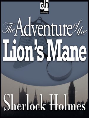 cover image of The Adventure of the Lion's Mane